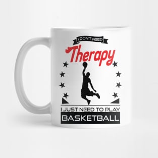 Basketball - Better Than Therapy Gift For Basketball Players Mug